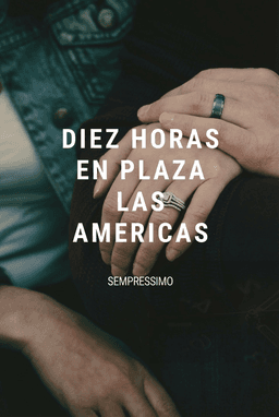 Diez Horas en Plaza las Américas
